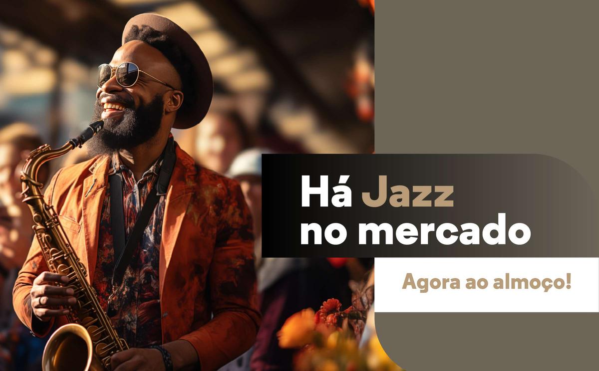 Há Jazz no Mercado